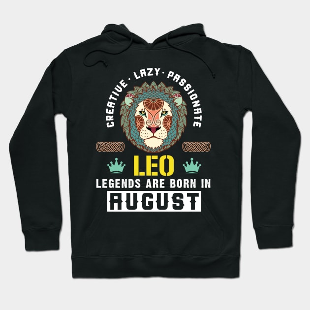 Zodiac Leo: Born In August Hoodie by POD Anytime